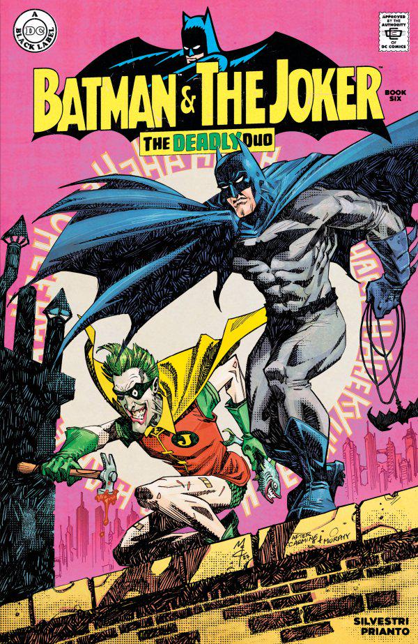 Batman & The Joker: The Deadly Duo #6