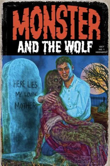 Mark Spears Monsters: The Monster and the Wolf #1