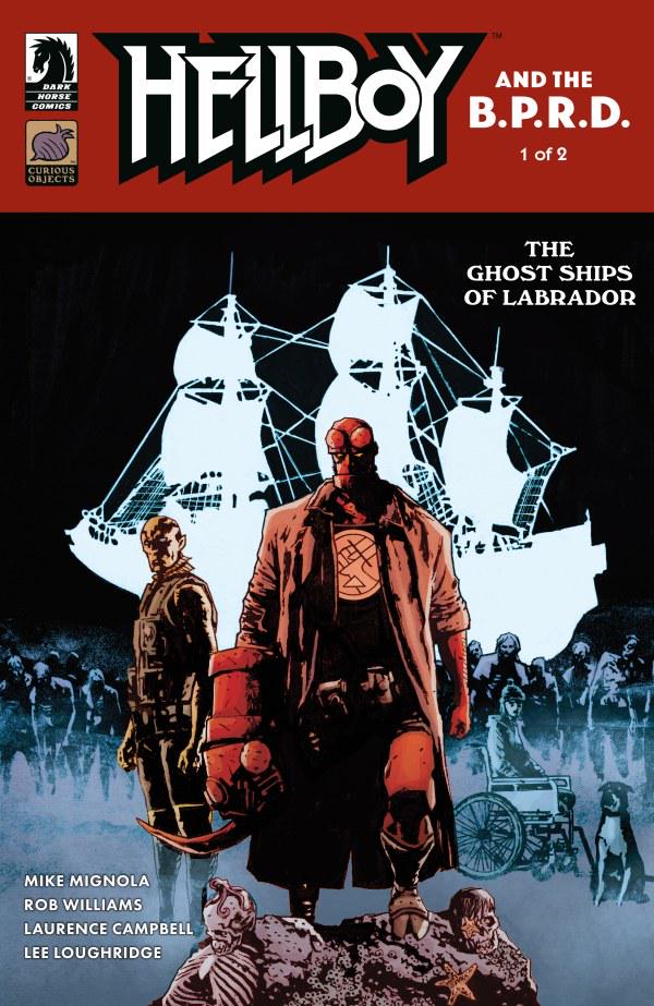 Hellboy and the BPRD.: The Ghost Ships of Labrador #1